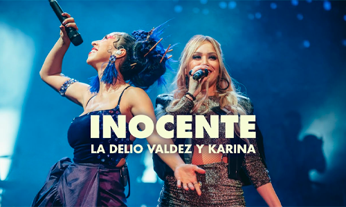La Delio Valdez y Karina versionan “Inocente” desde el Luna Park